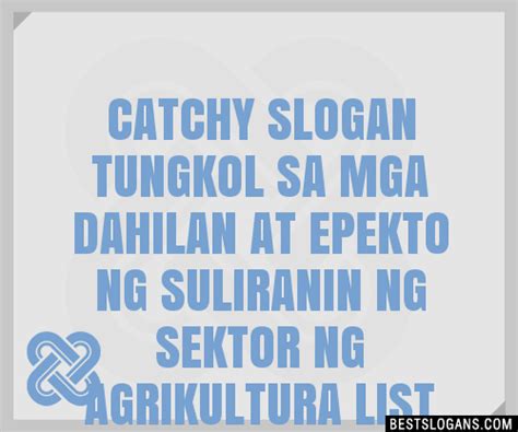 campaign slogan tungkol sa sektor ng agrikultura|849 Catchy Agriculture Slogans & Best Agriculture Slogan Tagalog.